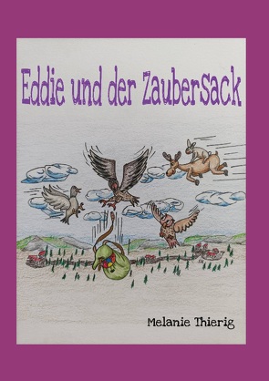 Eddie und der Zaubersack von Thierig,  Melanie