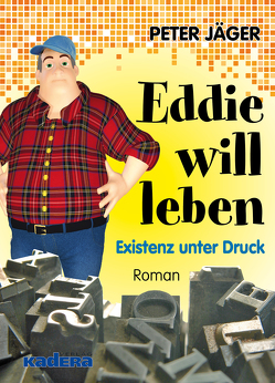 Eddie will leben von Jäger,  Peter