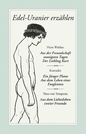 Edel-Uranier erzählen von Konradin, Setz,  Wolfram, Tempesta,  Theo von, Waldau,  Hans