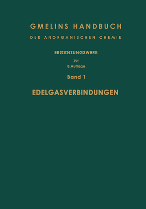 Edelgasverbindungen von Buschbeck,  Karl-Christian, Hein,  Hiltrud, Horn,  Hans-Georg, Lippert,  Walter, Slawisch,  Adolf