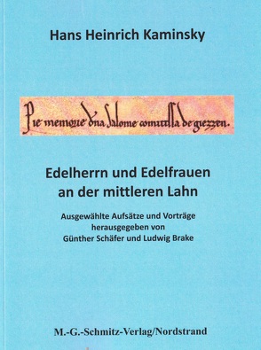 Edelherrn und Edelfrauen an der mittleren Lahn von Brake,  Ludwig, Kaminsky,  Hans Heinrich, Schäfer,  Günther