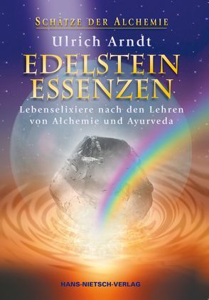 Edelstein-Essenzen von Arndt,  Ulrich