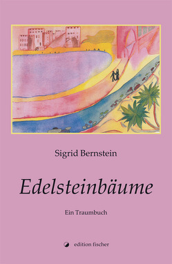 Edelsteinbäume von Bernstein,  Sigrid