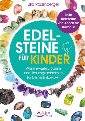 Edelsteine für Kinder von Rosenberger,  Ulla