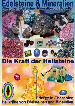 Edelsteine und Mineralien, Heilsteine von Hälg,  Kurt Josef