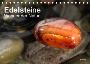 Edelsteine. Wunder der Natur (Tischkalender 2022 DIN A5 quer) von calmbacher,  Christiane