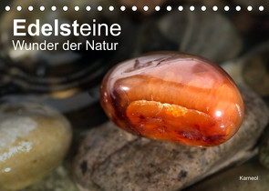 Edelsteine. Wunder der Natur (Tischkalender 2023 DIN A5 quer) von calmbacher,  Christiane