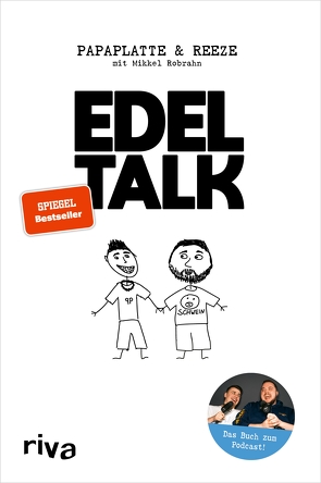 Edeltalk von Papaplatte, Reeze, Robrahn,  Mikkel