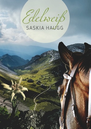 Edelweiß von Haugg,  Saskia