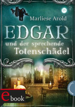 Edgar und der sprechende Totenschädel von Arold,  Marliese, Hauptmann & Kompanie