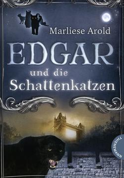 Edgar und die Schattenkatzen von Arold,  Marliese, Hauptmann,  David