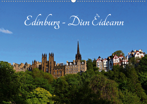 Edinburgh – Dùn Èideann (Wandkalender 2021 DIN A2 quer) von Schauer,  Petra