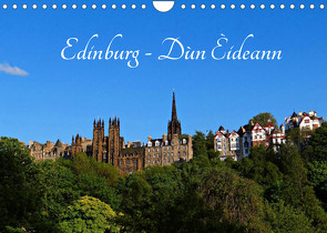 Edinburgh – Dùn Èideann (Wandkalender 2022 DIN A4 quer) von Schauer,  Petra