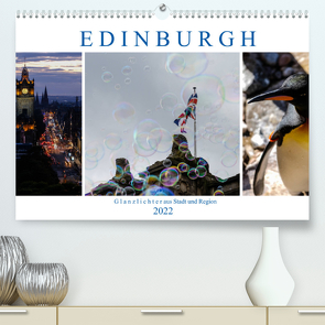 EDINBURGH. Glanzlichter aus Stadt und Region. (Premium, hochwertiger DIN A2 Wandkalender 2022, Kunstdruck in Hochglanz) von Creutzburg,  Jürgen