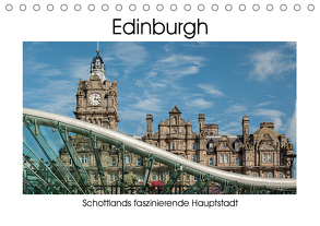 Edinburgh – Schottlands faszinierende Hauptstadt (Tischkalender 2020 DIN A5 quer) von Hallweger,  Christian