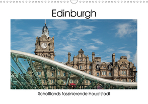 Edinburgh – Schottlands faszinierende Hauptstadt (Wandkalender 2021 DIN A3 quer) von Hallweger,  Christian