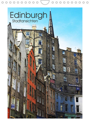 Edinburgh – Stadtansichten (Wandkalender 2023 DIN A4 hoch) von Kegel,  Marco