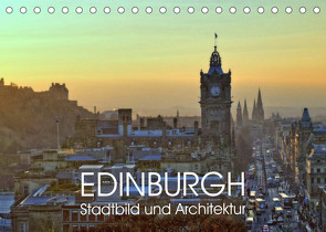 EDINBURGH Stadtbild und Architektur (Tischkalender 2023 DIN A5 quer) von Creutzburg,  Jürgen