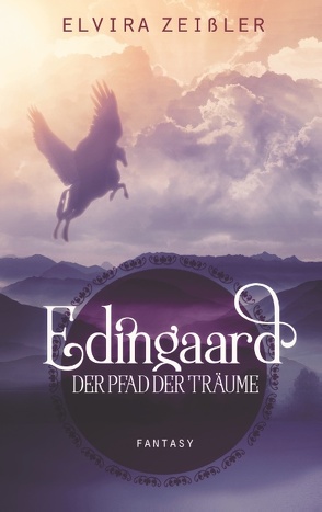 Edingaard 1 – Der Pfad der Träume von Zeißler,  Elvira