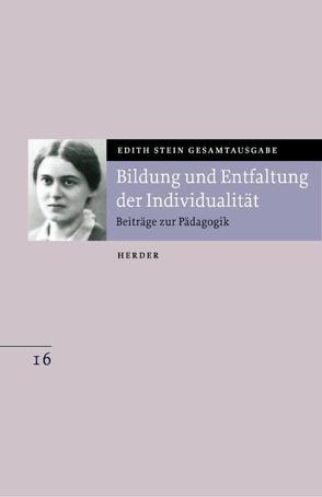 Edith Stein Gesamtausgabe / C: Schriften zur Anthropologie und Pädagogik von Beckmann,  Beate, Neyer,  Amata, Stein,  Edith