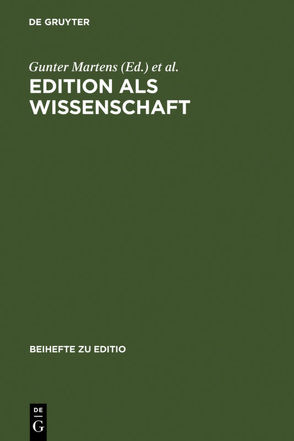 Edition als Wissenschaft von Martens,  Gunter, Woesler,  Winfried