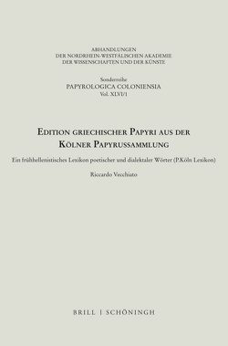 Edition griechischer Papyri aus der Kölner Papyrussammlung von Vecchiato,  Riccardo