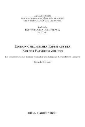 Edition griechischer Papyri aus der Kölner Papyrussammlung von Vecchiato,  Riccardo