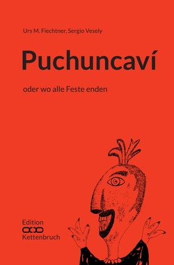 Edition Kettenbruch / Puchuncaví von Fiechtner,  Urs M., Vesely,  Sergio