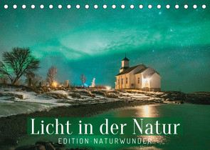 Edition Naturwunder: Licht in der Natur (Tischkalender 2022 DIN A5 quer) von CALVENDO