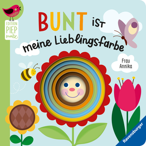 Edition Piepmatz: Bunt ist meine Lieblingsfarbe von Frau Annika