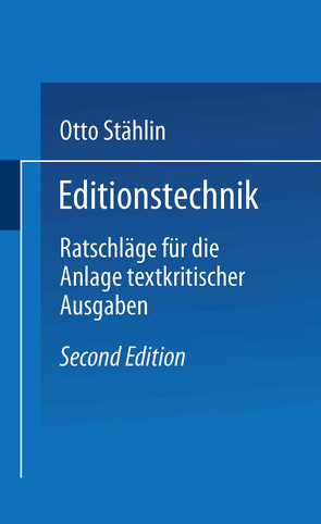 Editionstechnik von Stählin,  Otto