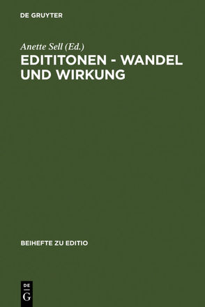 Edititonen – Wandel und Wirkung von Sell,  Anette