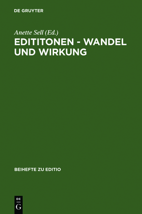 Edititonen – Wandel und Wirkung von Sell,  Anette