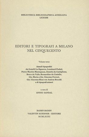 Editori e tipografi a Milano nel Cinquecento von Sandal,  Ennio