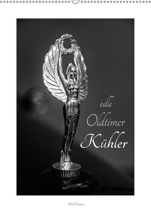 Edle Oldtimer Kühler (Wandkalender 2018 DIN A2 hoch) von Ehrentraut,  Dirk