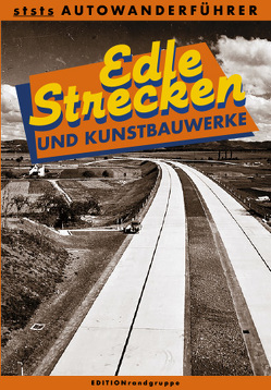 Edle Strecken von Schlichter,  Steffen, Schwinge,  Uli, Stagel,  Steff, Walter,  Harry