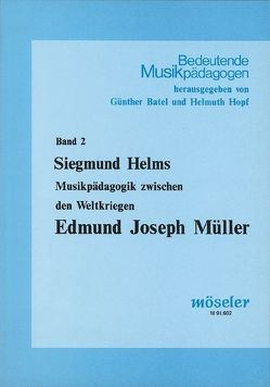 Edmund Joseph Müller von Helms,  Siegmund