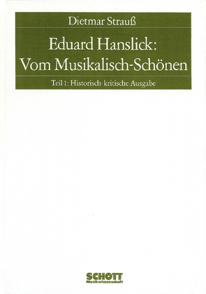 Eduard Hanslick: Vom Musikalisch-Schönen von Strauß,  Dietmar