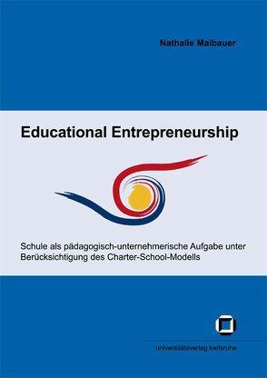 Educational Entrepreneurship von Maibauer,  Nathalie