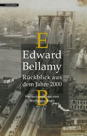 Rückblick aus dem Jahre 2000 von Bellamy,  Edward, Both,  Wolfgang, Zetkin,  Clara