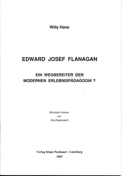 Edward Josef Flanagan von Hane,  Willy, Ziegenspeck,  Jörg