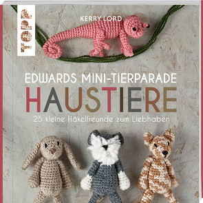 Edwards Mini-Tierparade. Haustiere von Krabbe,  Wiebke, Lord,  Kerry