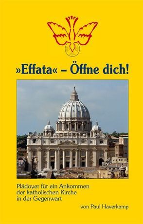 ‚Effata‘ – Öffne dich! von Duren,  Josef Mudde van, Haverkamp,  Paul