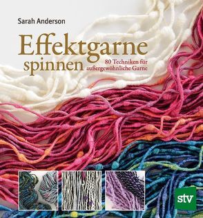 Effektgarne spinnen von Anderson,  Sarah, Danova-Hoffermann,  Neli