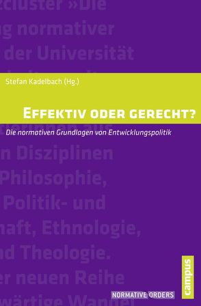 Effektiv oder gerecht? von Auer,  Kira, Culp,  Julian, Dübgen,  Franziska, Dückers,  Daniel, Gädeke,  Dorothea, Gruber,  Matthias, Kadelbach,  Stefan, Loewe,  Björn, Neumann,  Jacqueline, Wagner,  Léonie Jana