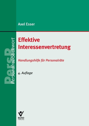 Effektive Interessenvertretung von Esser,  Axel