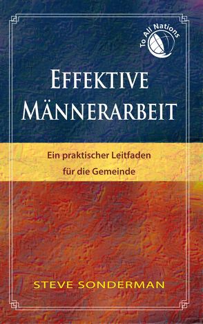 Effektive Männerarbeit von Sonderman,  Steve