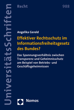 Effektiver Rechtsschutz im Informationsfreiheitsgesetz des Bundes? von Gerold,  Angelika