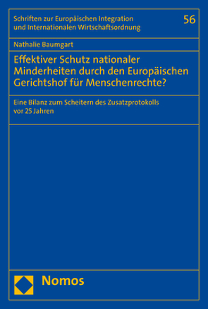 Effektiver Schutz nationaler Minderheiten durch den Europäischen Gerichtshof für Menschenrechte? von Baumgart,  Nathalie