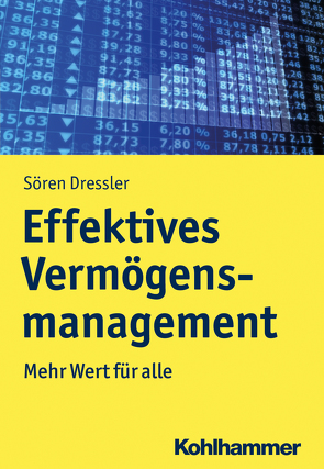 Effektives Vermögensmanagement von Dressler,  Sören